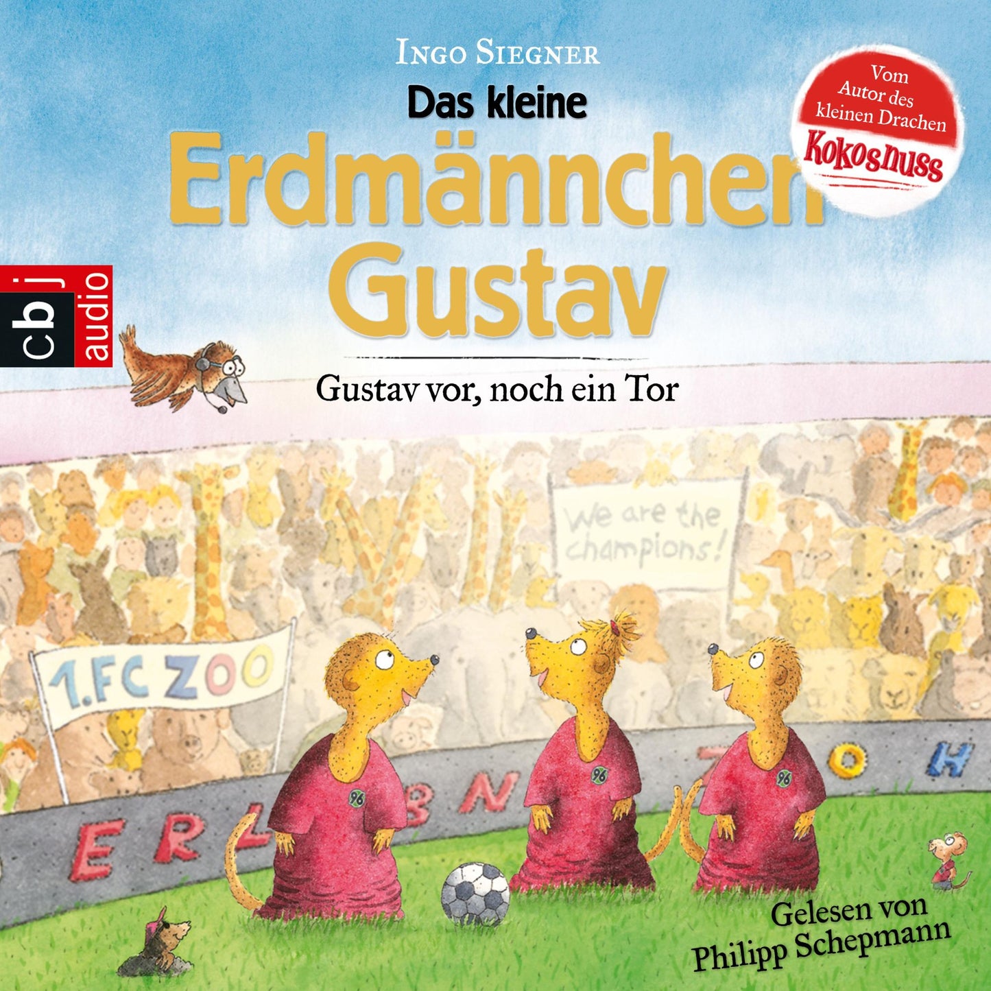 Gustav vor, noch ein Tor! : Ein Erdmännchen-Fußball-Abenteuer (Abridged)