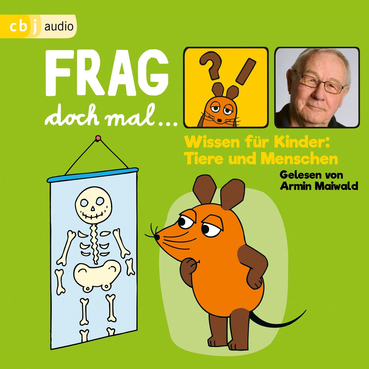 Frag doch mal ¿ die Maus! Wissen für Kinder: Tiere und Menschen (Abridged)