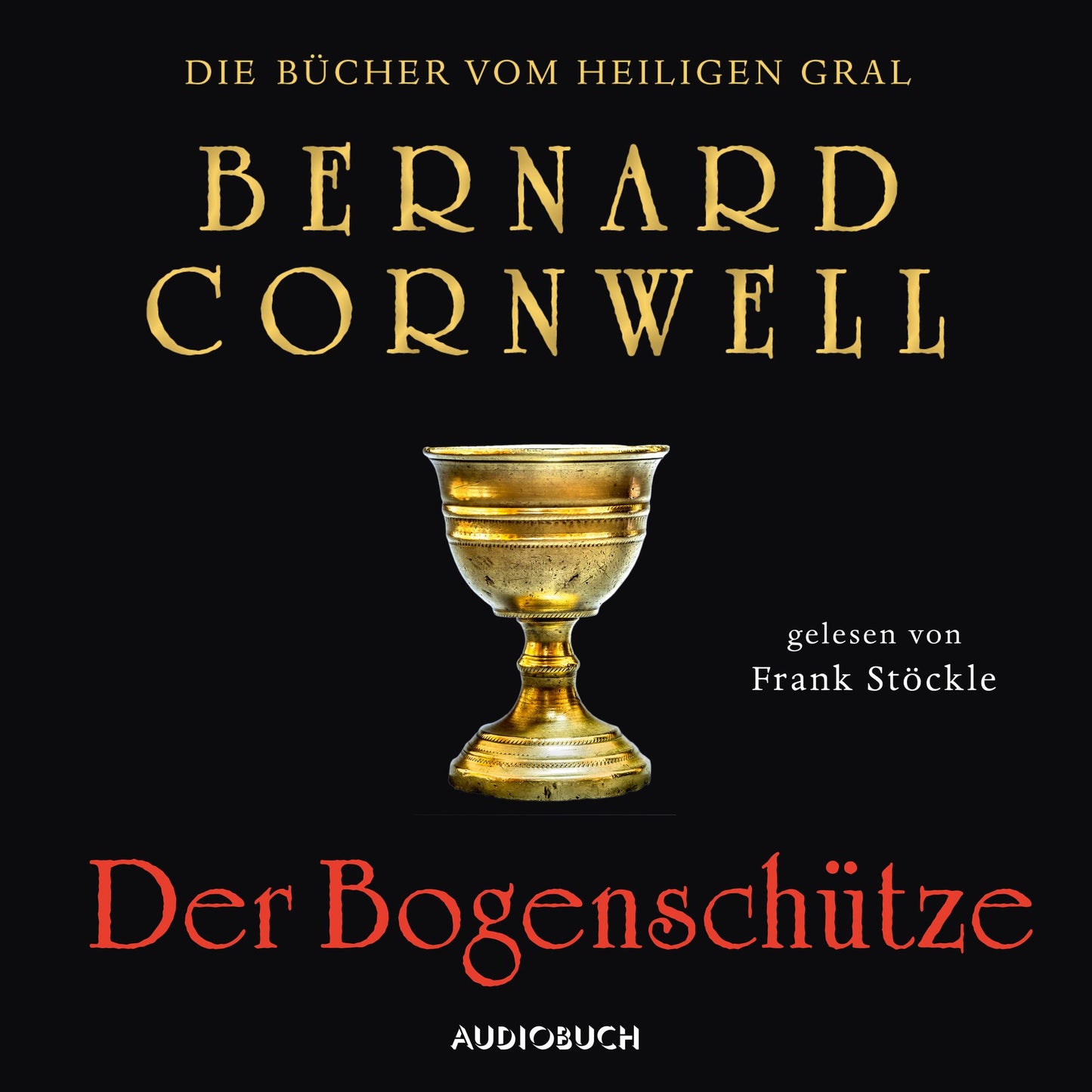 Der BogenschÃ¼tze - Die BÃ¼cher vom heiligen Gral 1