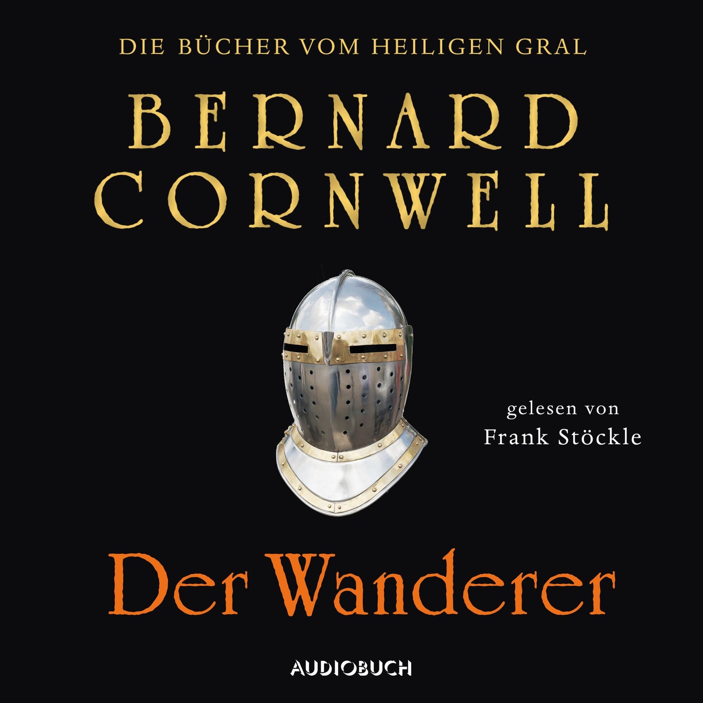 Der Wanderer - Die Bücher vom heiligen Gral 2