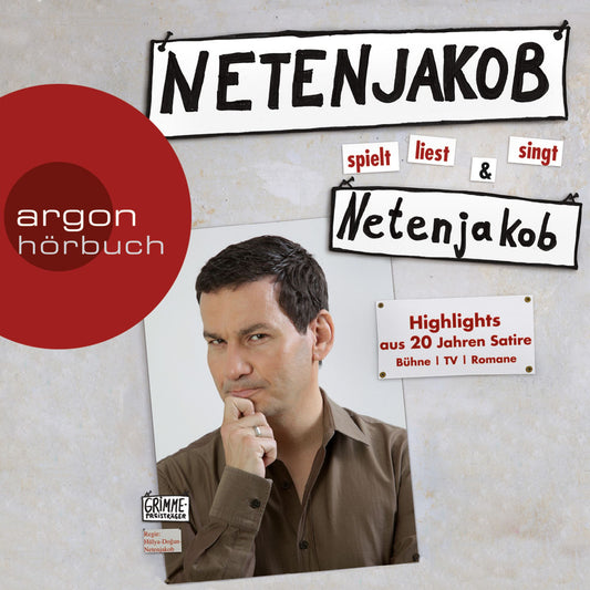 Netenjakob liest, spielt und singt Netenjakob (UngekÃ¼rzte Fassung)