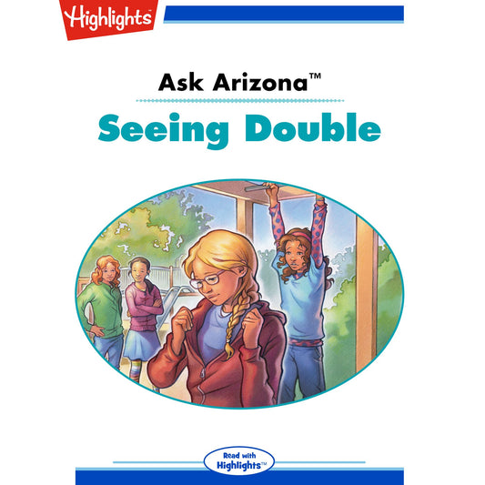 Seeing Double : Ask Arizona