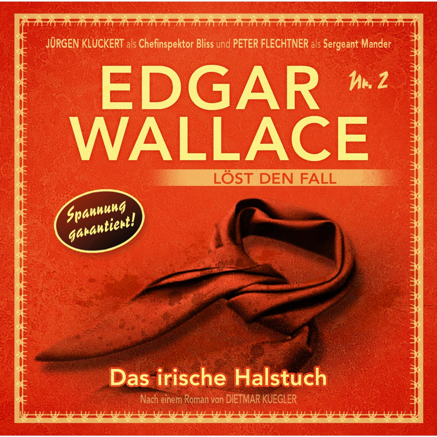 Edgar Wallace, Edgar Wallace lÃ¶st den Fall, Nr. 2: Das irische Halstuch