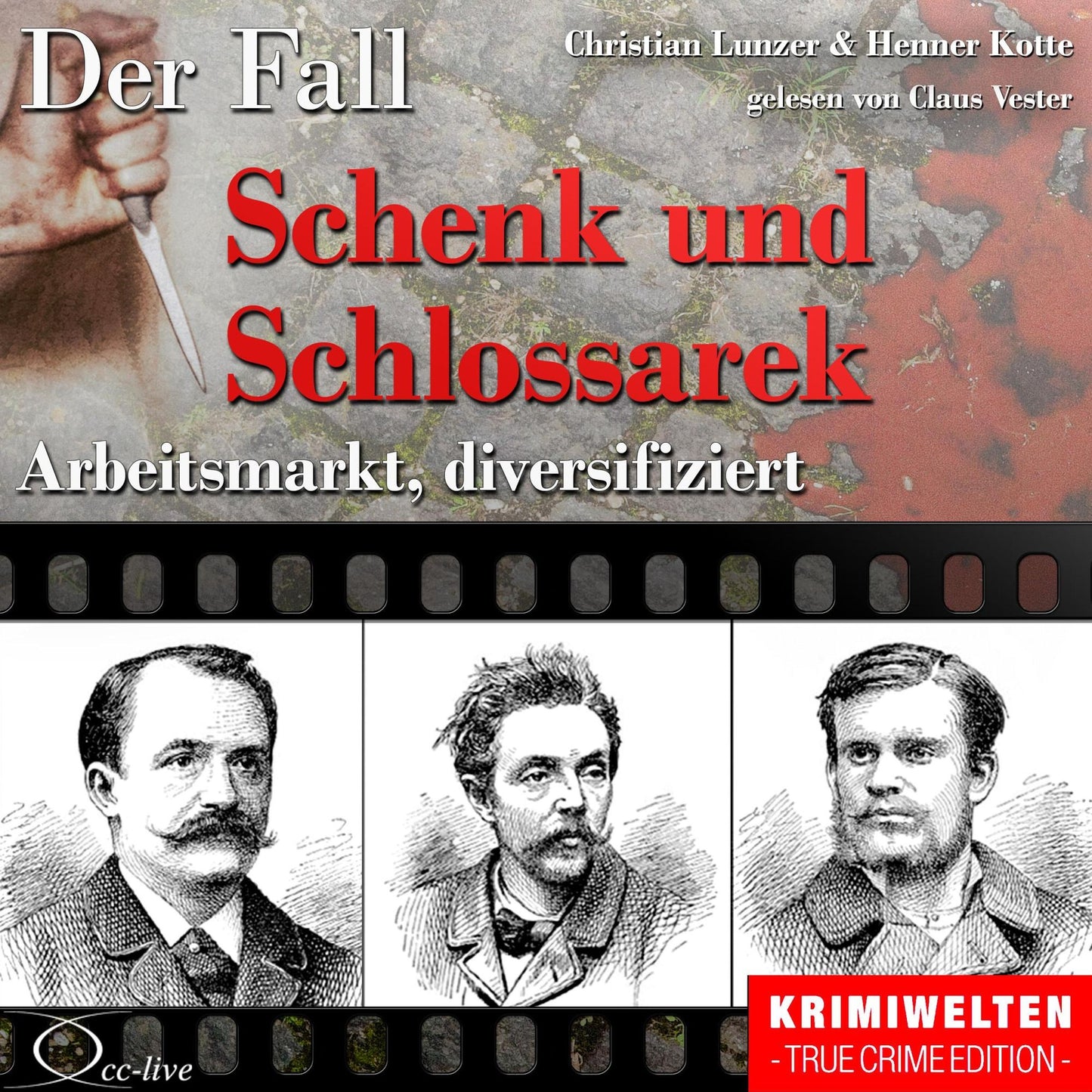 Truecrime - Arbeitsmarkt diversifiziert (Der Fall Schenk und Schlossarek)