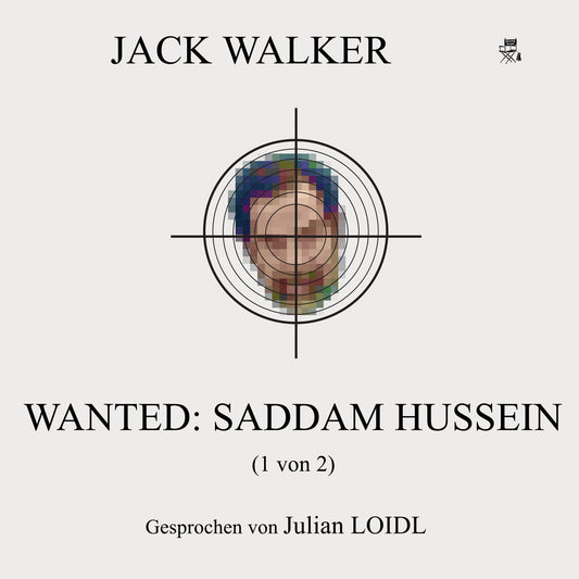 Wanted: Saddam Hussein (1 von 2)
