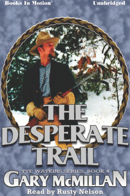 The Desperate Trail