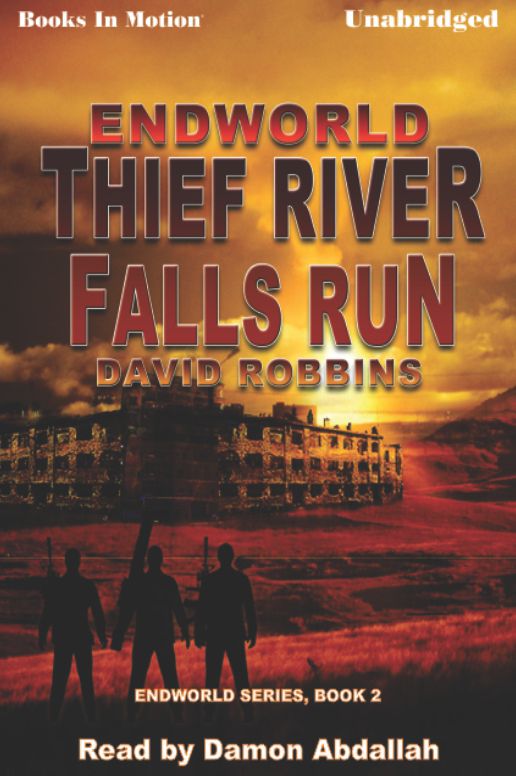 Endworld: Thief River Falls Run: Endworld Series, Book 2