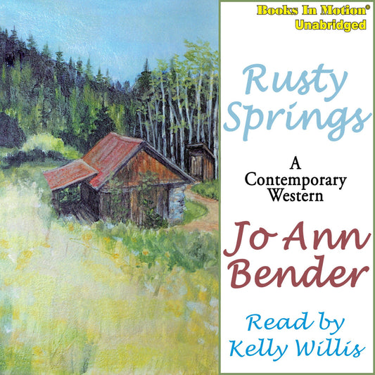 Rusty Springs : A Contemporary Western