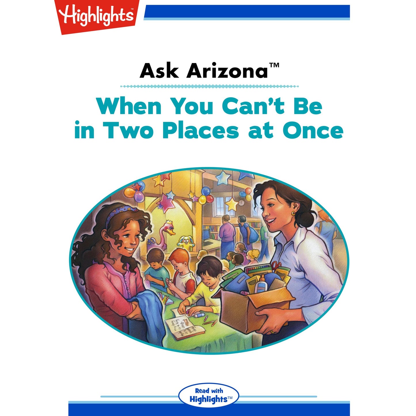 When You Can't Be in Two Places at Once : Ask Arizona