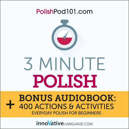 3-Minute Polish: Everyday Polish for Beginners