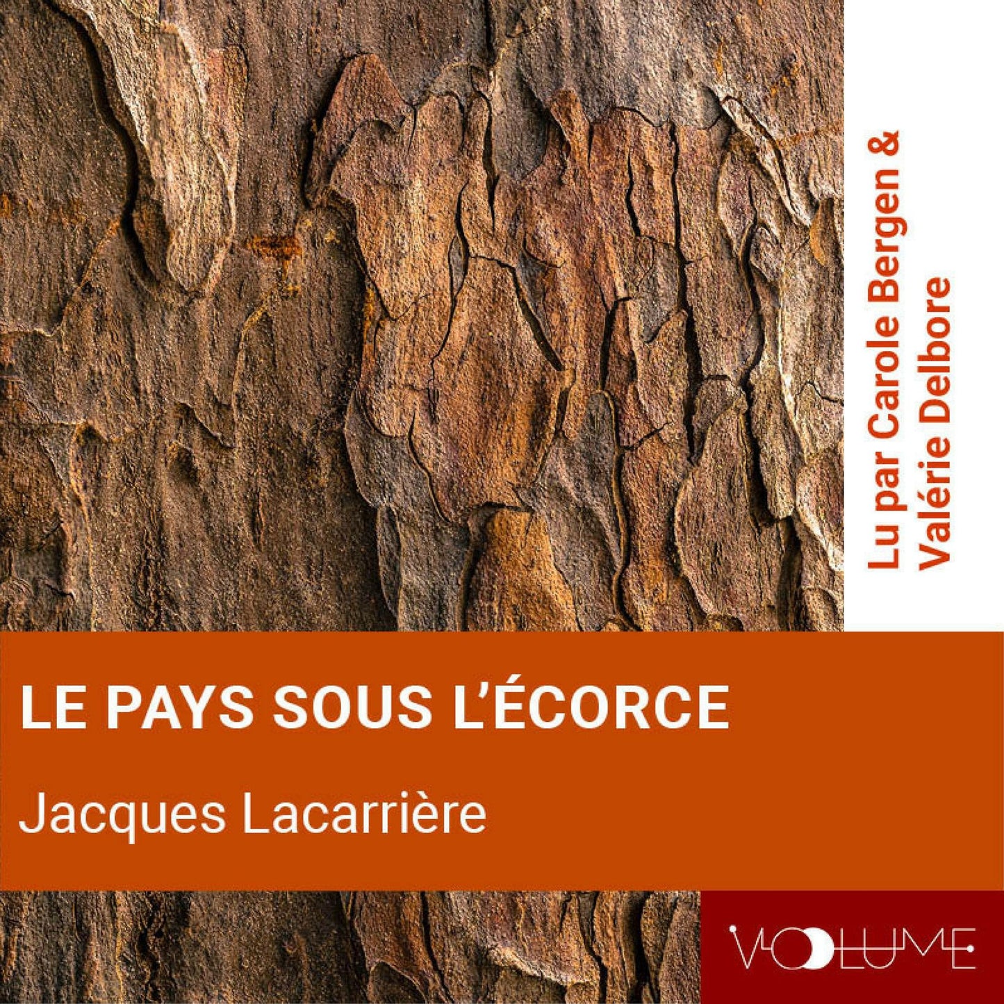 Le pays sous l'écorce