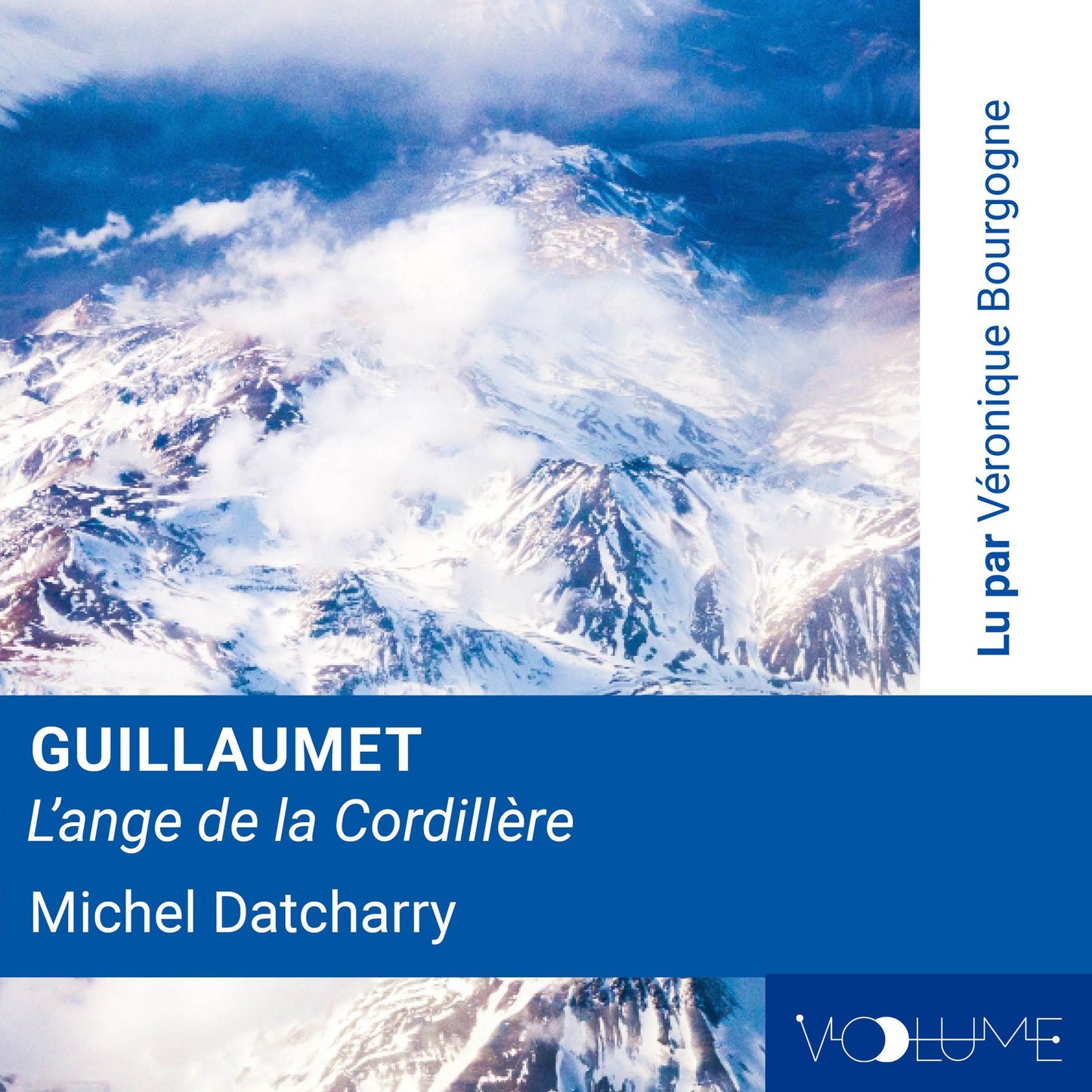 Guillaumet, l'Ange de la CordilliÃ¨re