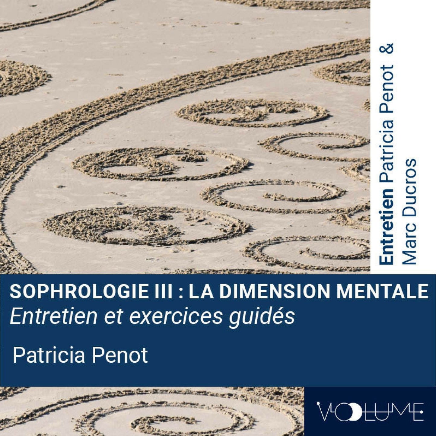 Sophrologie 3: La dimension mentale