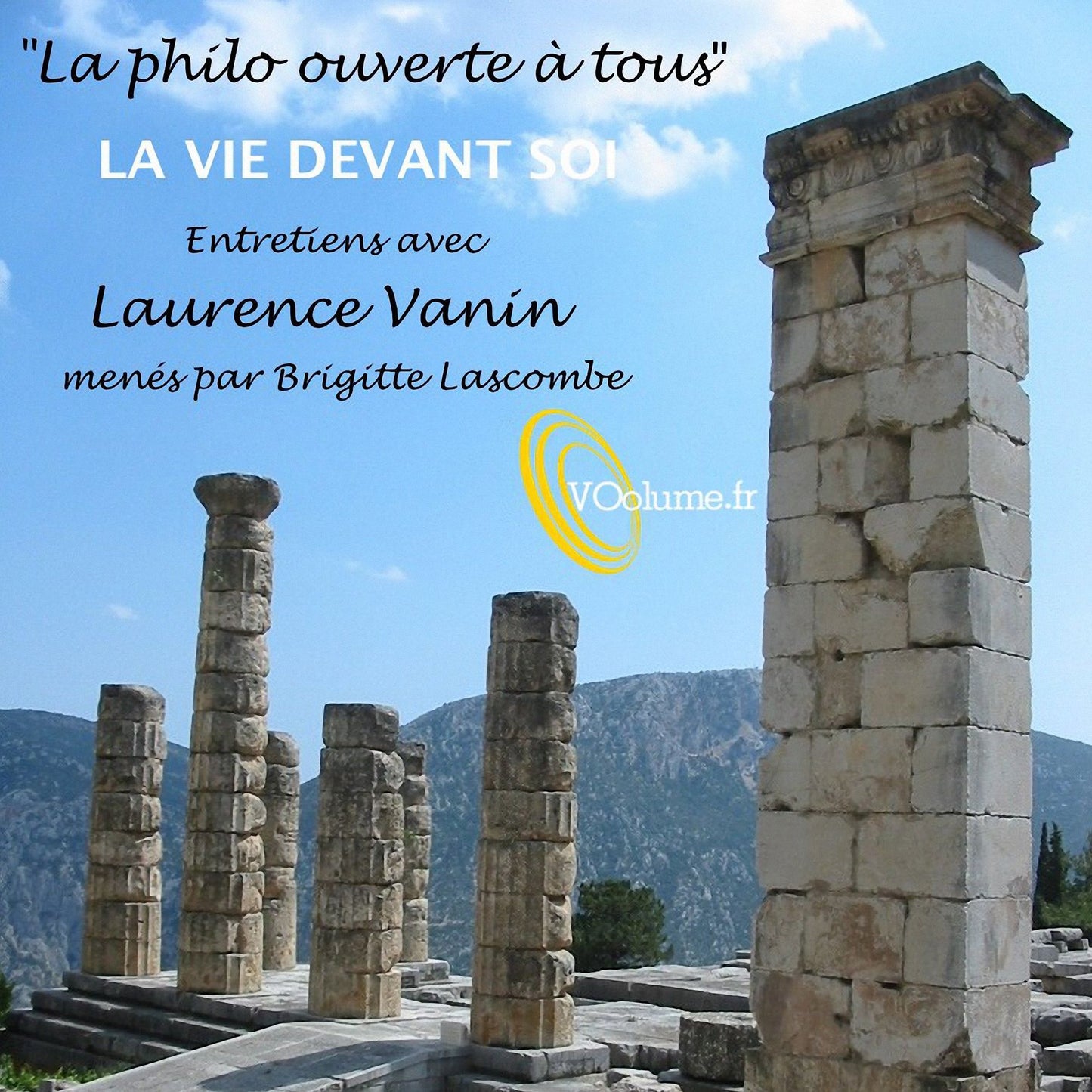 Philo ouverte à tous: la vie devant soi : Philo ouverte à tous