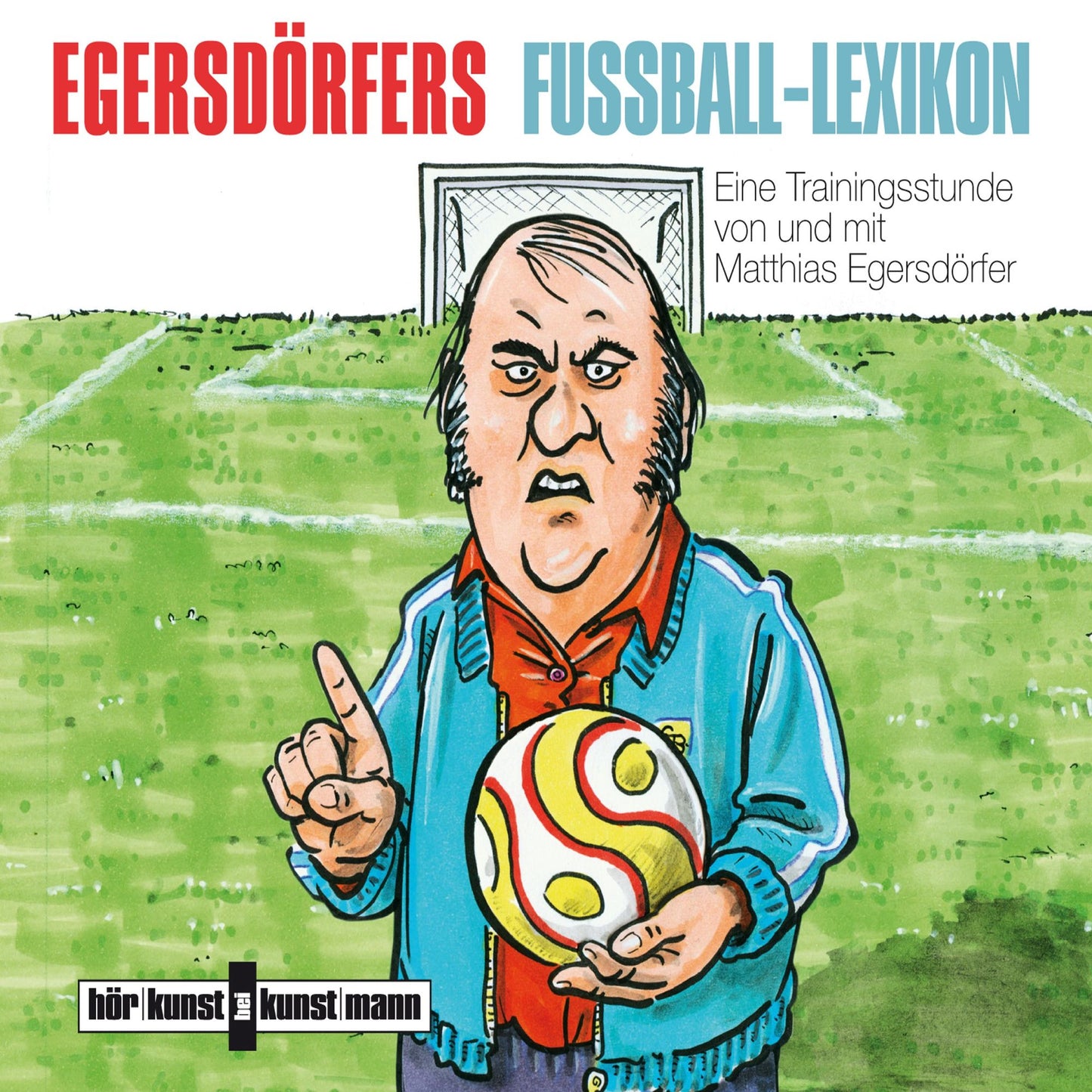 Egersdörfers Fussball-Lexikon: Eine Trainingsstunde von und mit Matthias Egersdörfer