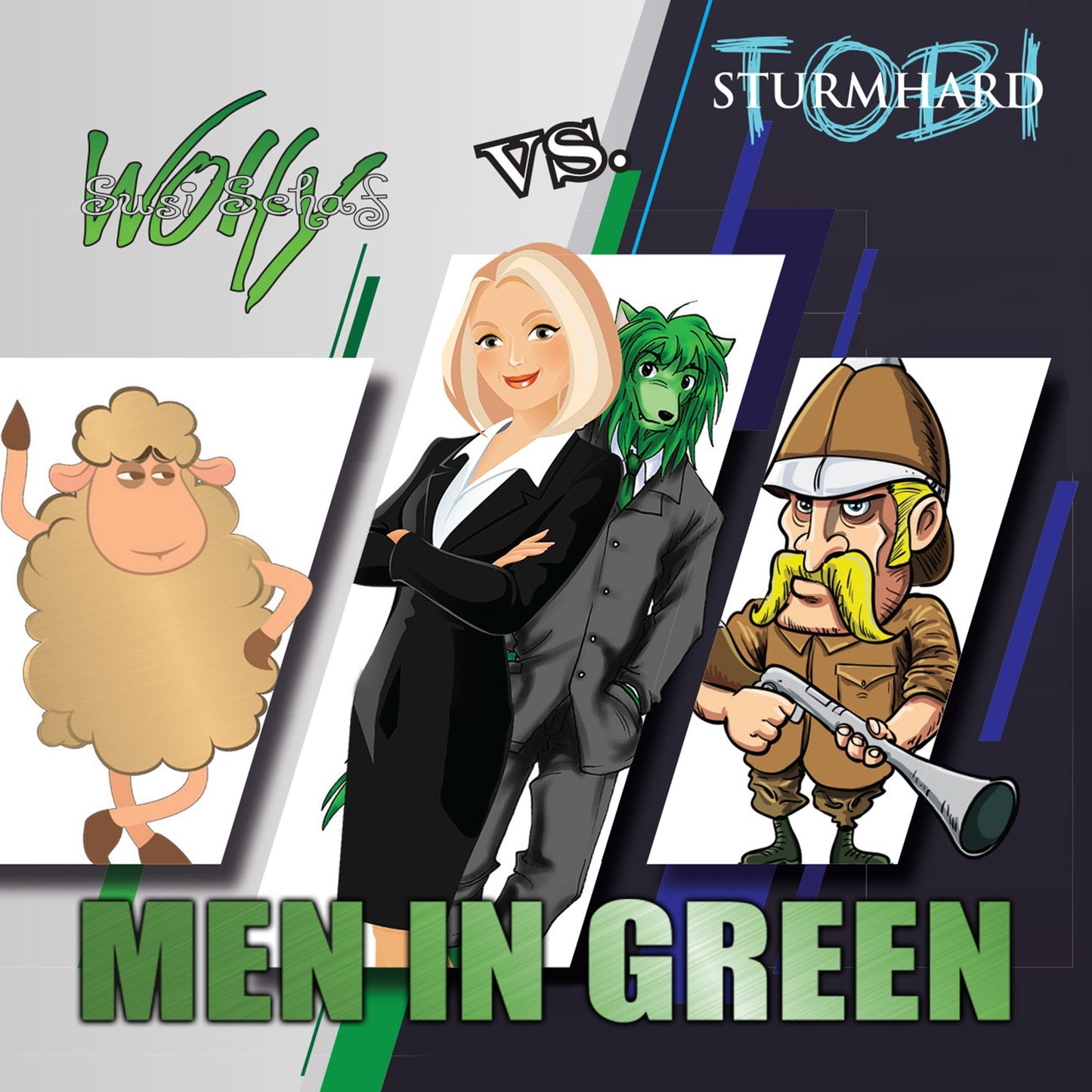 Men in Green: Wolfy / Susi Schaf vs. Tobi / Sturmhard
