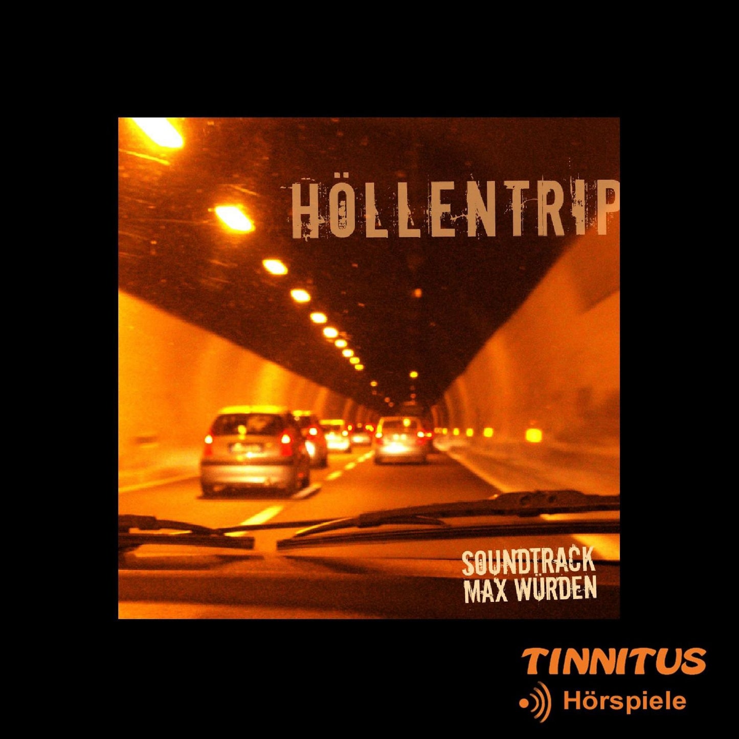 Höllentrip - Soundtrack: Soundtrack zum Kurzhörspiel "Höllentrip"