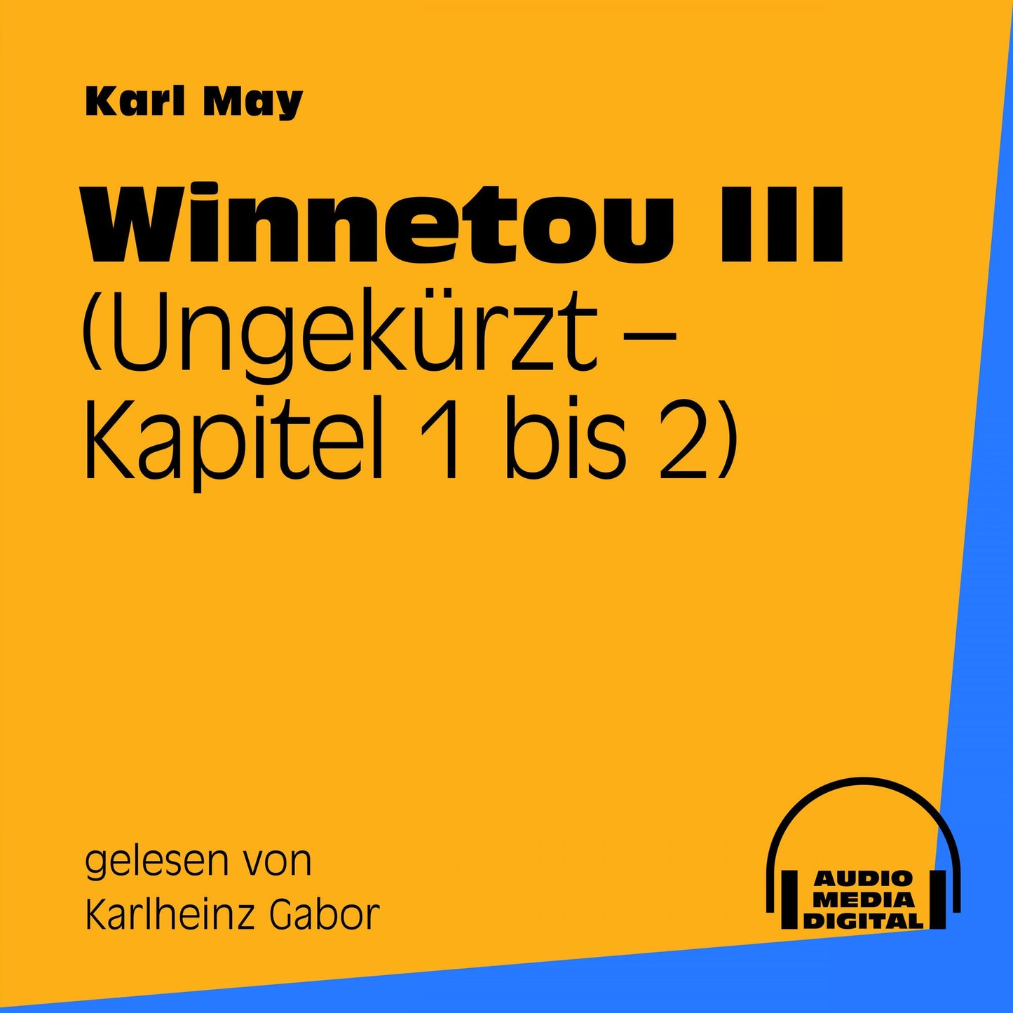 Winnetou III (Kapitel 1 bis 2)