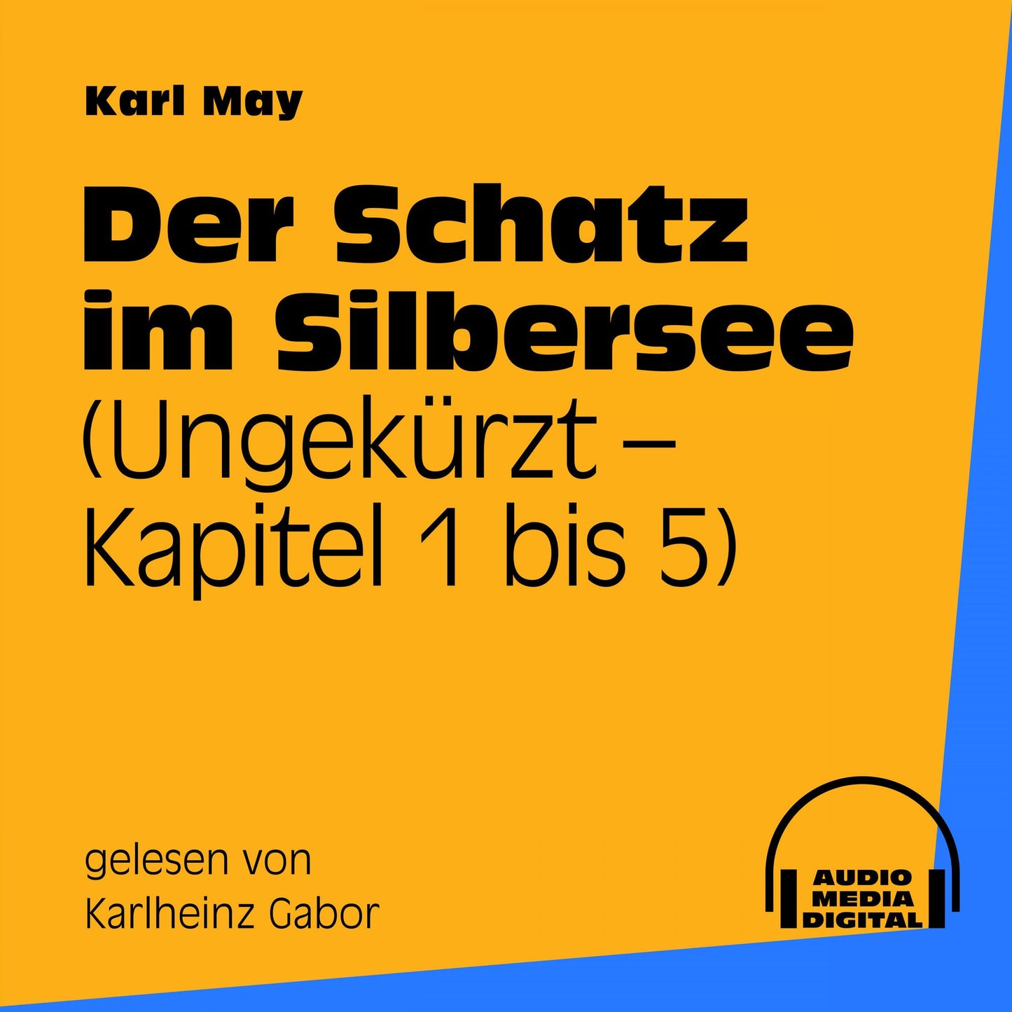 Der Schatz im Silbersee (Kapitel 1 bis 5)