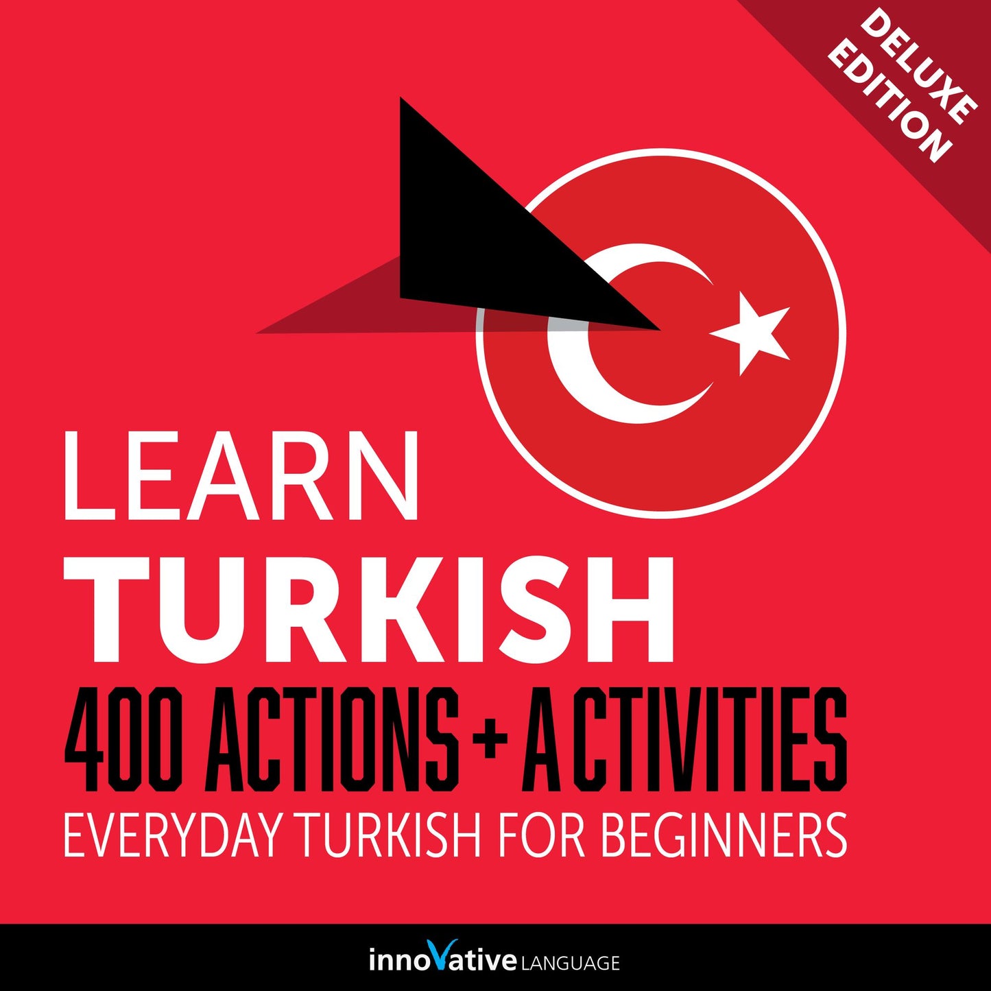 Everyday Turkish for Beginners - 400 Actions amp; Activities