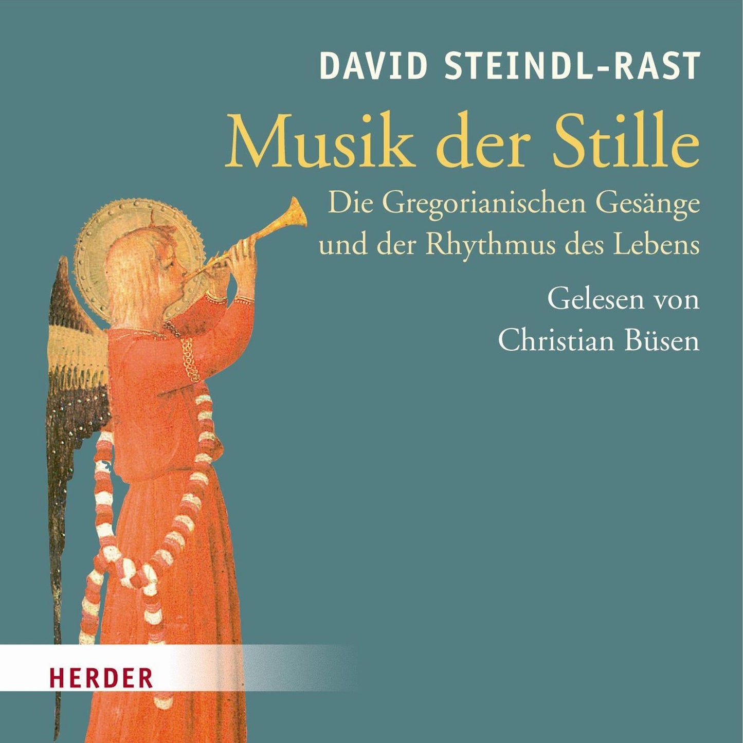 Musik der Stille: Die Gregorianischen GesÃ¤nge und der Rhythmus des Lebens (Abridged)