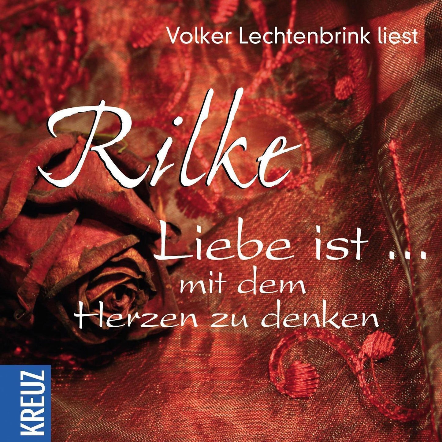 Liebe ist ... mit dem Herzen zu denken (Abridged)