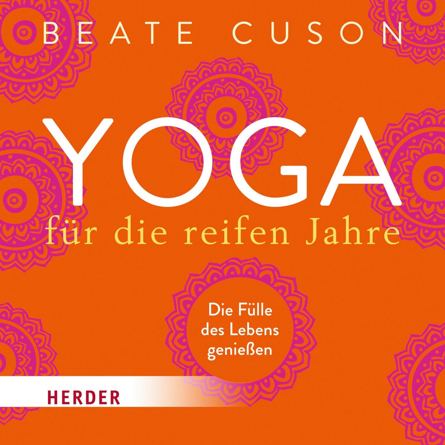 Yoga fÃ¼r die reifen Jahre: Die FÃ¼lle des Lebens genieÃYen (Abridged)
