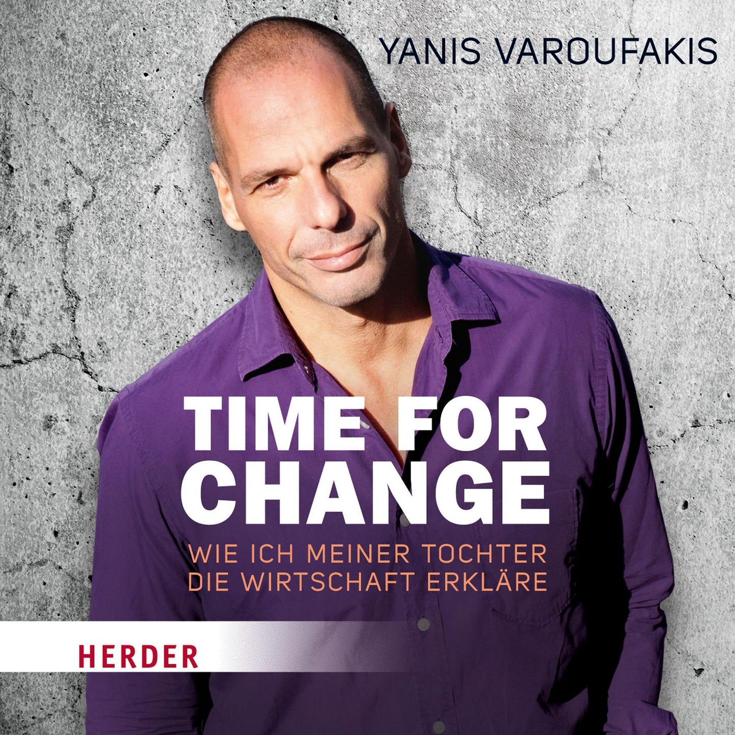 Time for Change: Wie ich meiner Tochter die Wirtschaft erklÃ¤re - gelesen von Frank StÃ¶ckle (Abridged)