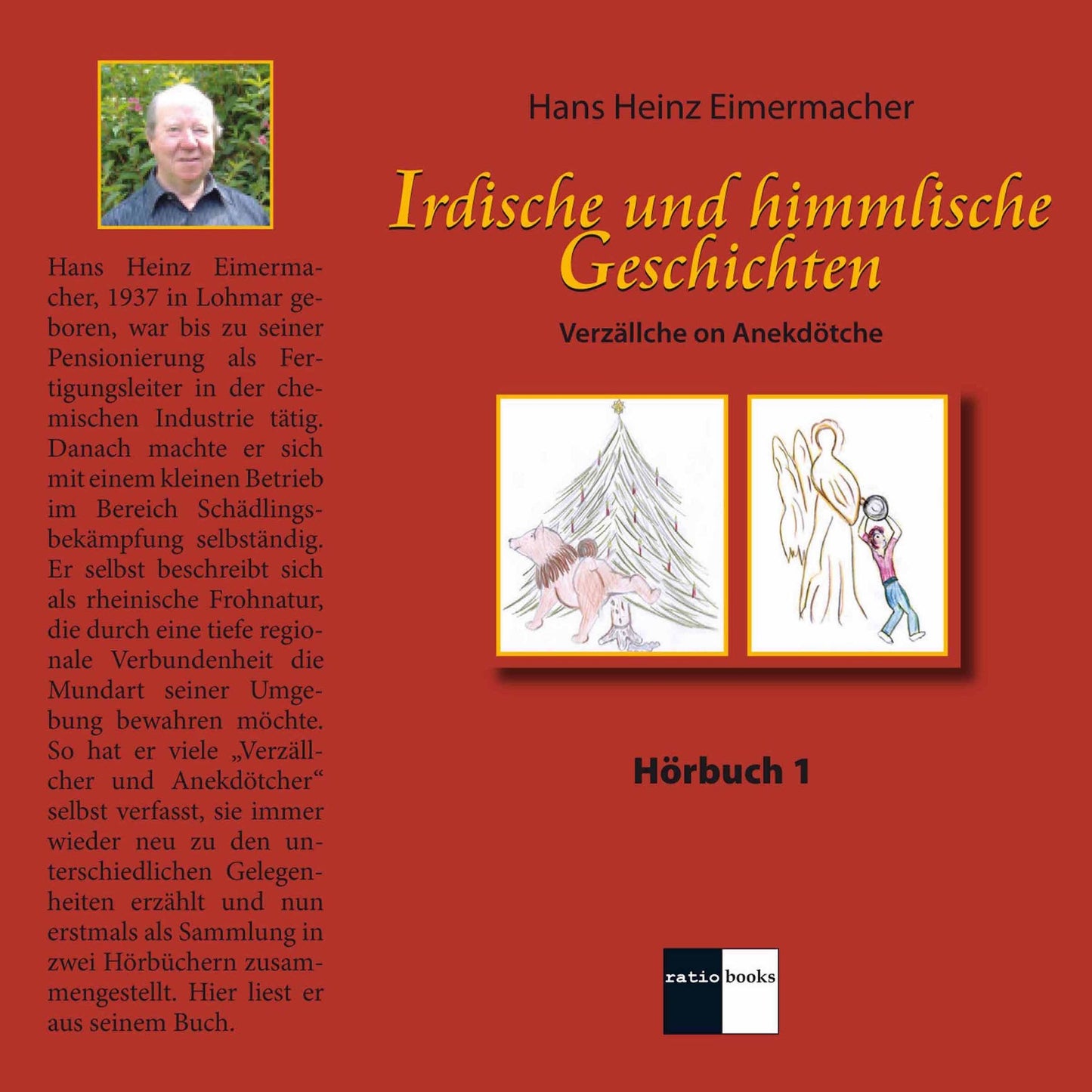 Irdische und himmlische Geschichten 1: Verzällche on Anekdötche - Hörbuch 1 (Abridged)