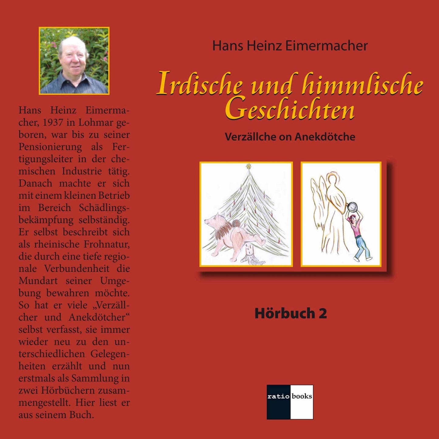 Irdische und himmlische Geschichten 2: Verzällche on Anekdötche - Hörbuch 2 (Abridged)