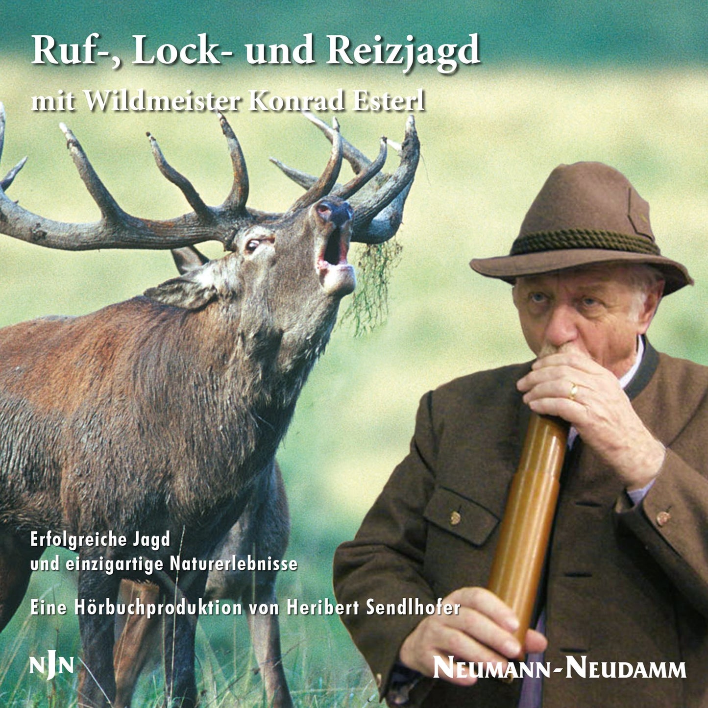 Rufjagd - Lockjagd - Reizjagd: mit Wildmeister Konrad Esterl