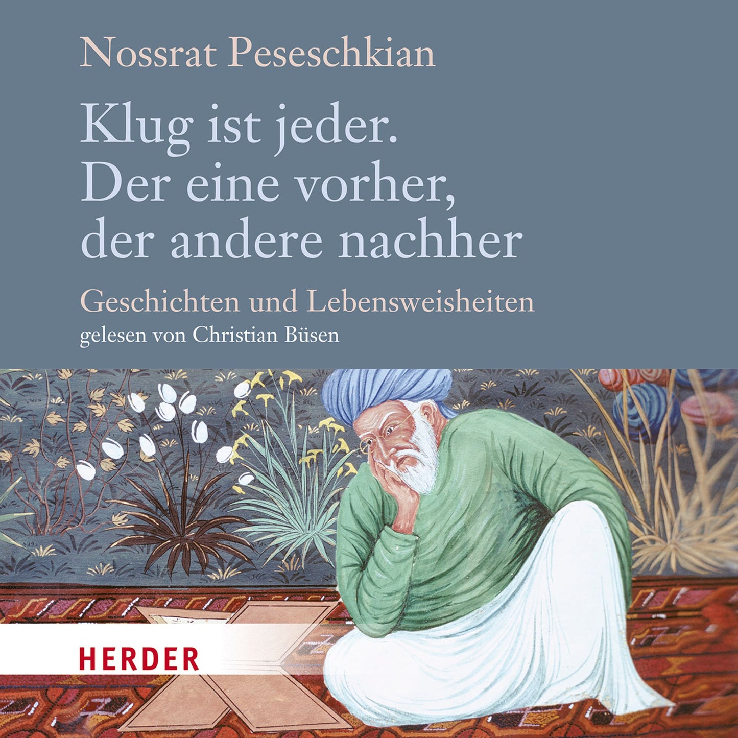 Klug ist jeder. Der eine vorher, der andere nachher: Geschichten und Lebensweisheiten (Abridged)