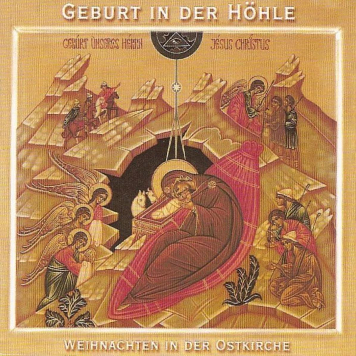 Geburt in der HÃ¶hle: Weihnachten in der Ostkirche
