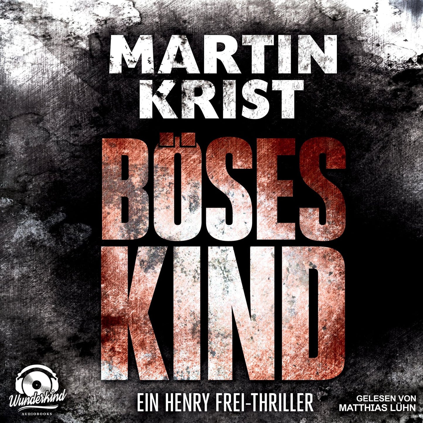 BÃ¶ses Kind - Der erste Fall fÃ¼r Kommissar Frey - Alanna 1 (UngekÃ¼rzt)