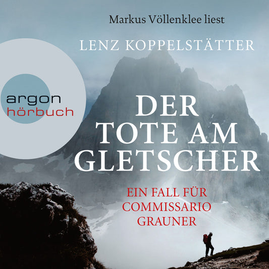 Der Tote am Gletscher (GekÃ¼rzte Fassung)