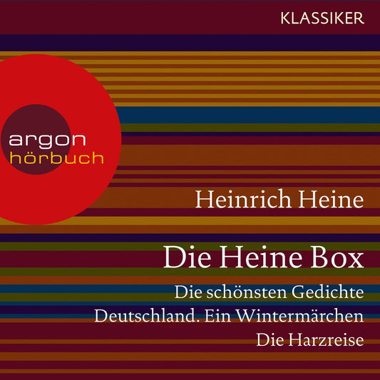 Die Heine Sammlung - Die schÃ¶nsten Gedichte, Deutschland. Ein WintermÃ¤rchen, Die Harzreise (UngekÃ¼rzte Lesung)