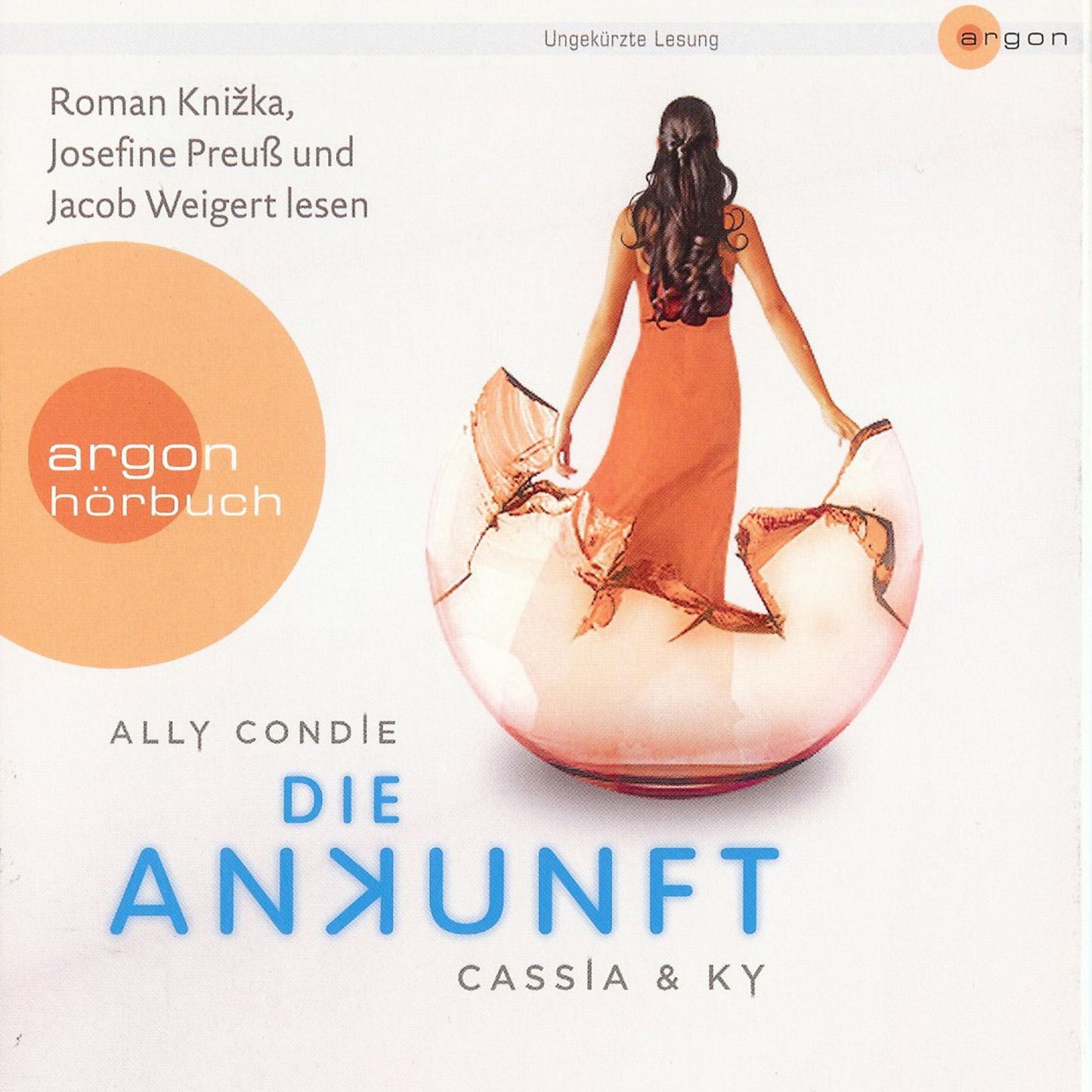 Die Ankunft - Cassia & Ky 3 (UngekÃ¼rzte Fassung)