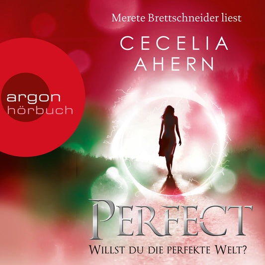 Perfect - Willst du die perfekte Welt? (UngekÃ¼rzte Lesung)