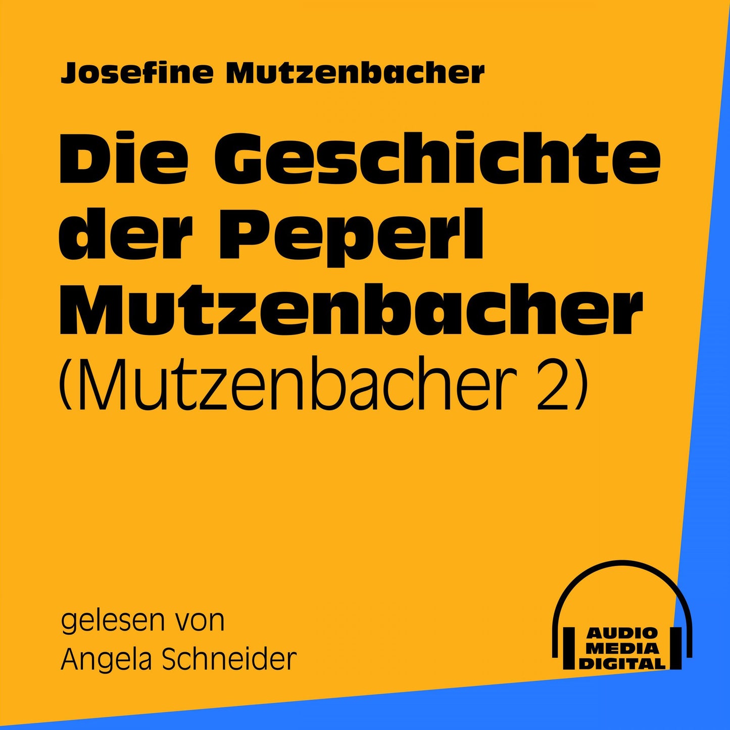 Die Geschichte der Peperl Mutzenbacher : Mutzenbacher 2