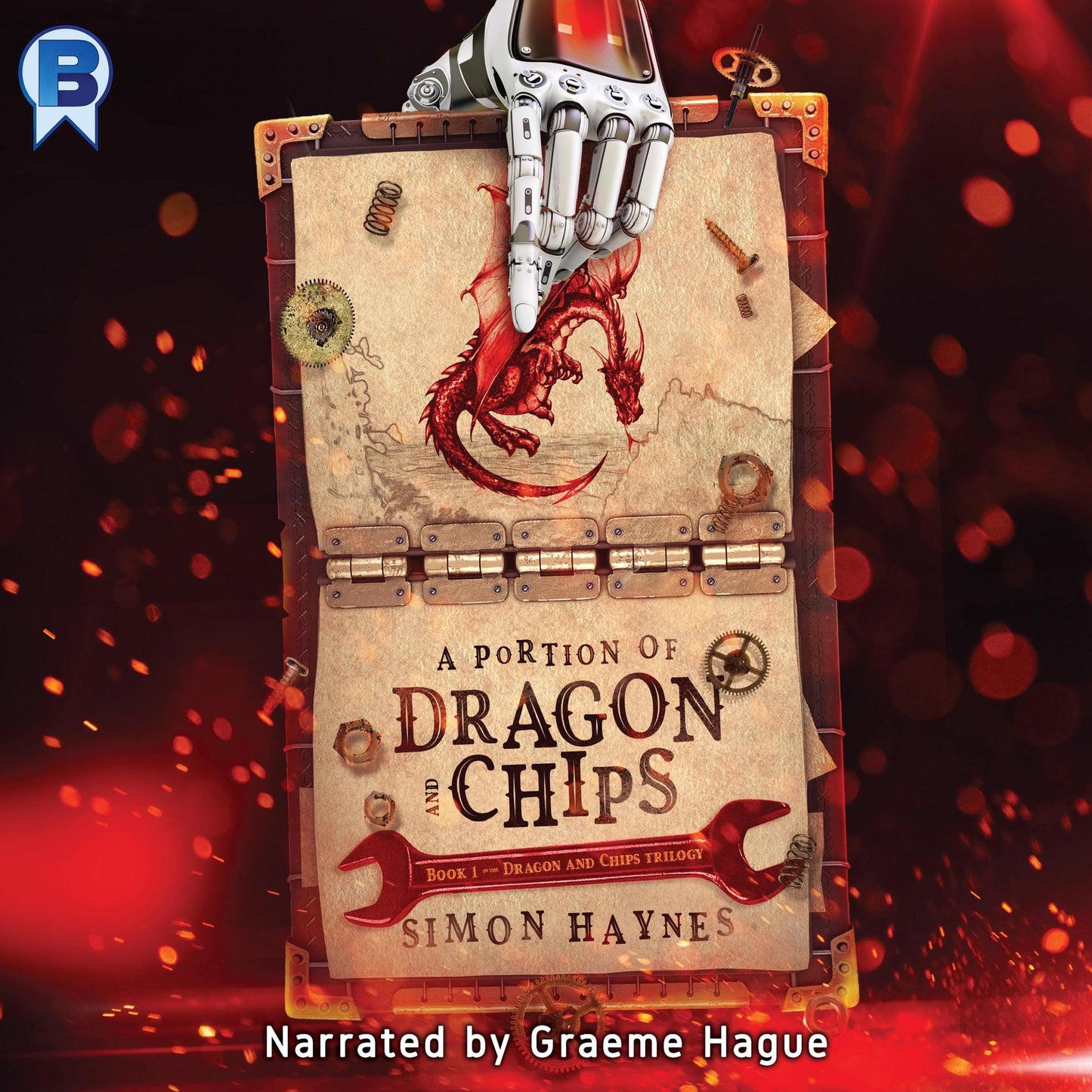 A Portion of Dragon and Chips : Book One, Robot vs Dragons Trilogy