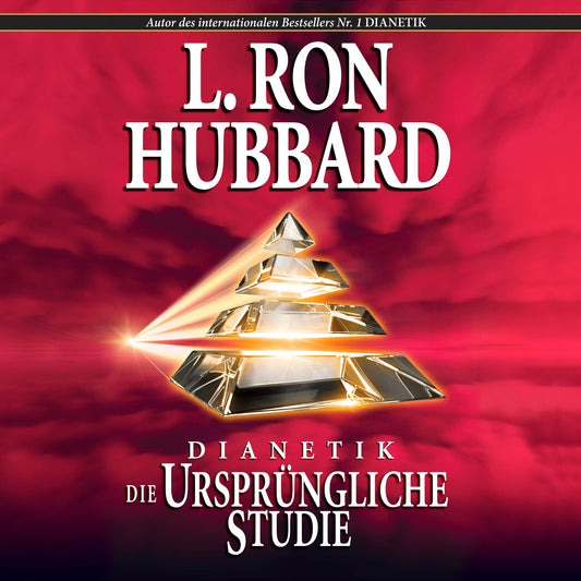 Dianetik: Die UrsprÃ¼ngliche Studie: Dianetics: The Original Thesis, German Edition