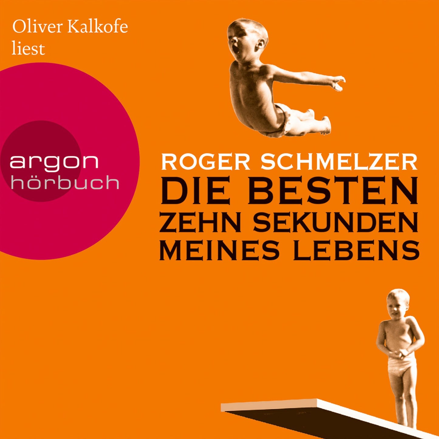 Die besten zehn Sekunden meines Lebens (GekÃ¼rzte Fassung)