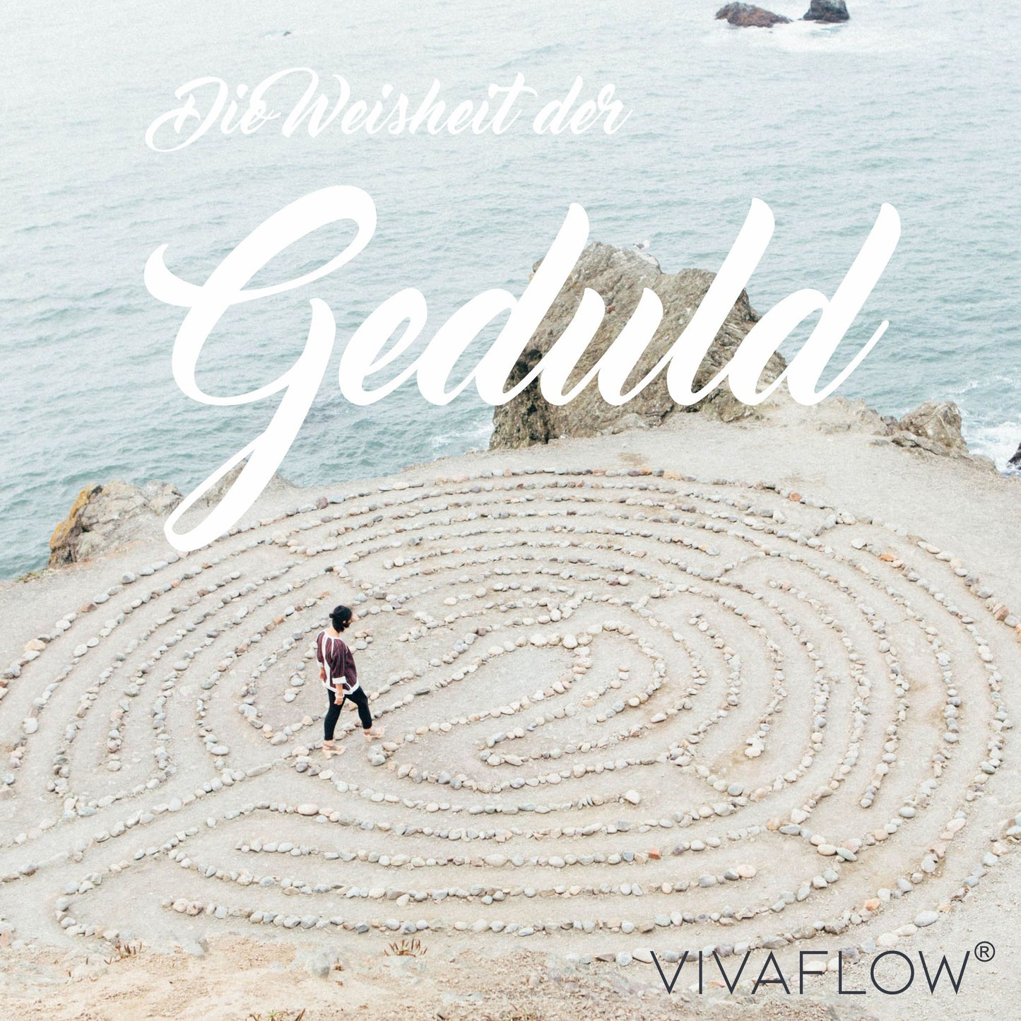 Weisheit der Geduld, Die