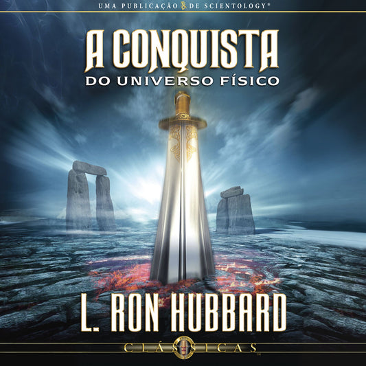 A Conquista do Universo Físico