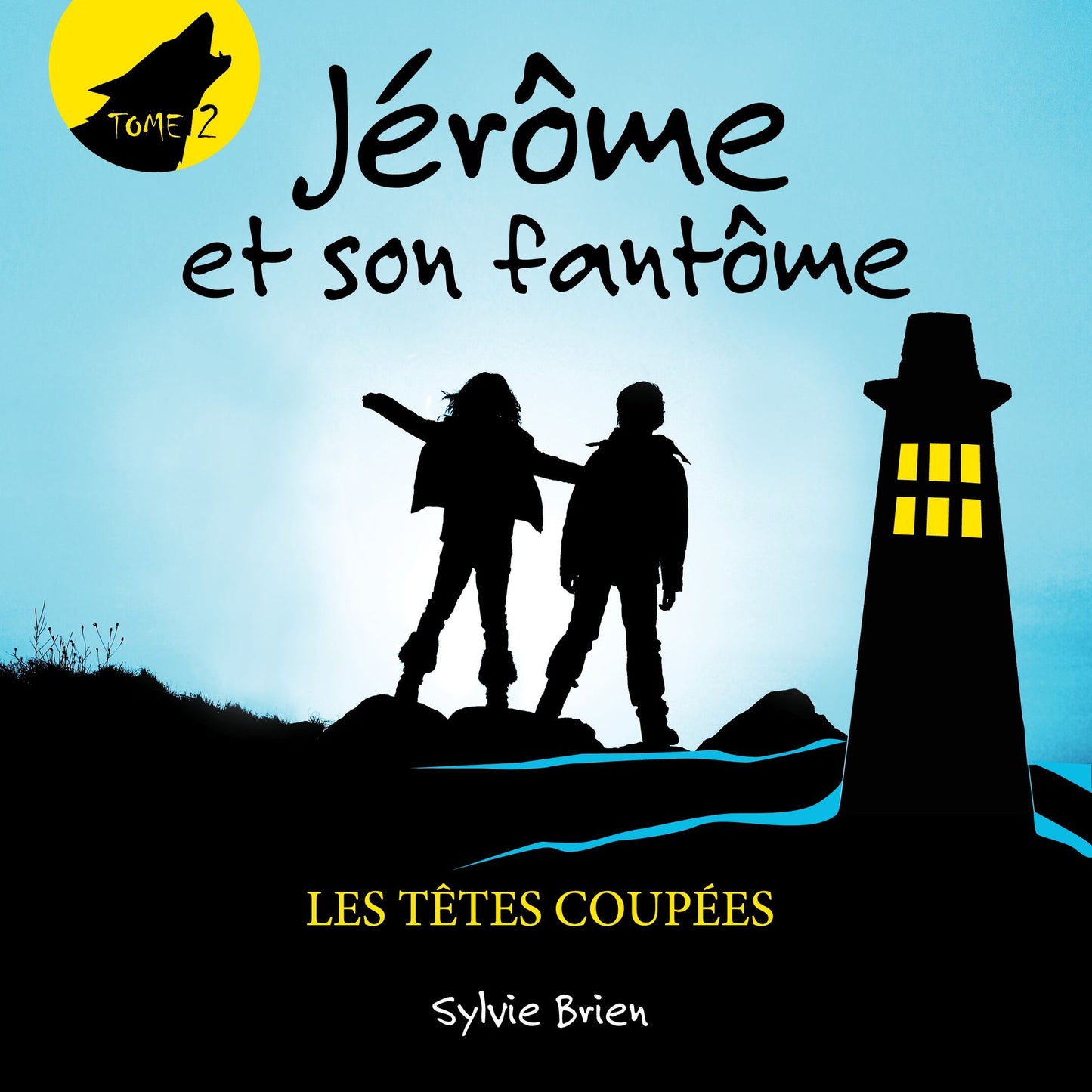 Jérôme et son fantôme tome 2. Les têtes coupées
