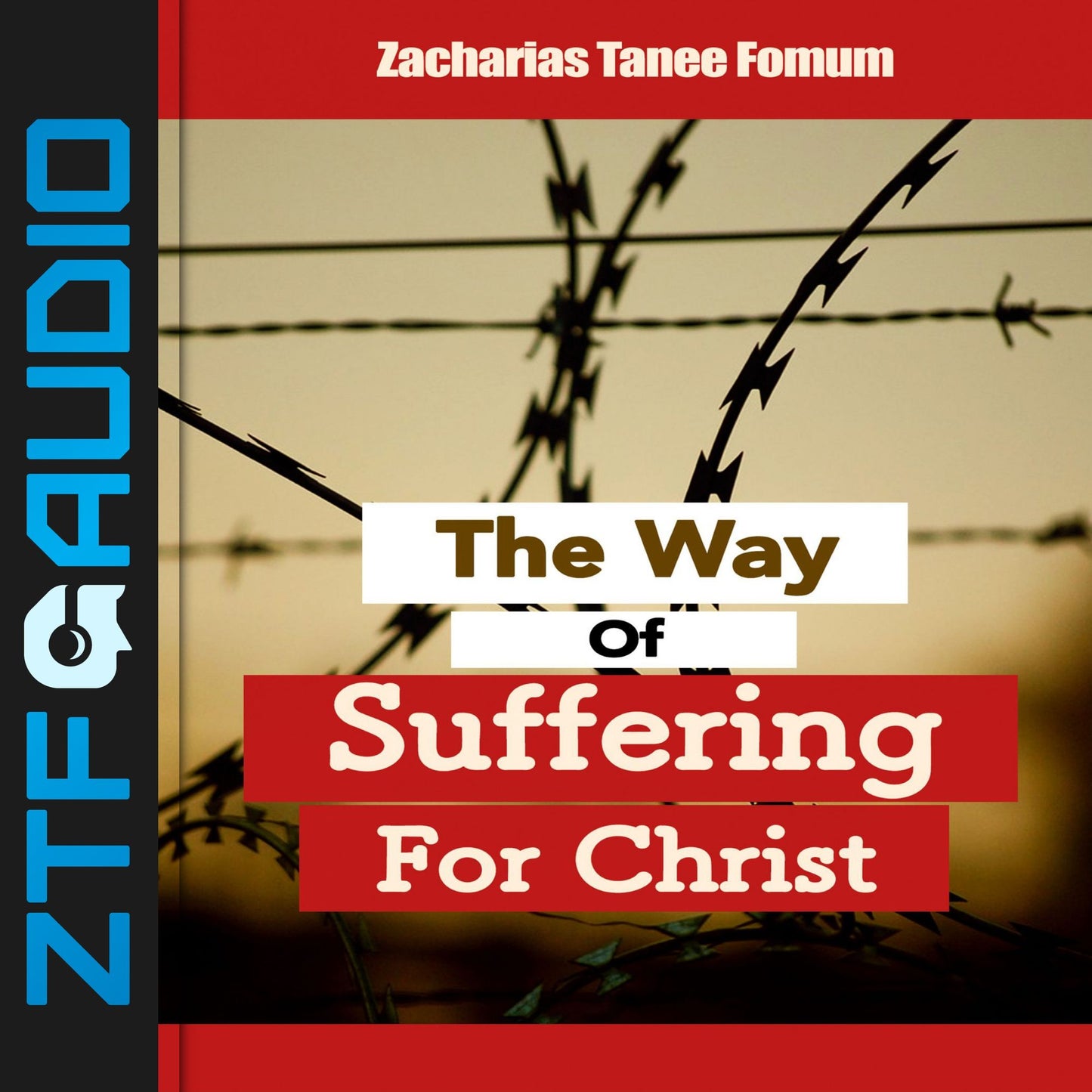 The Way of Suffering For Christ