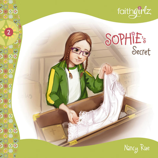 Sophie's Secret: Faithgirlz!
