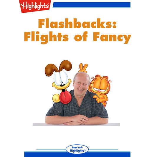 Flights of Fancy : Flashbacks