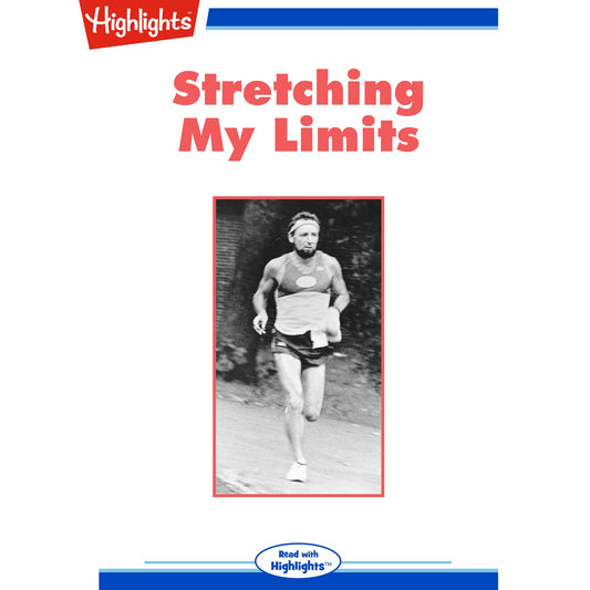 Stretching My Limits : Flashbacks