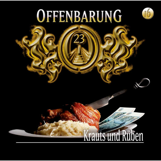 Offenbarung 23, Folge 16: Krauts und RÃ¼ben
